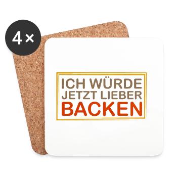 Ich Würde Jetzt Lieber Backen - Untersetzer (4er-Set) - Weiß - Vorne