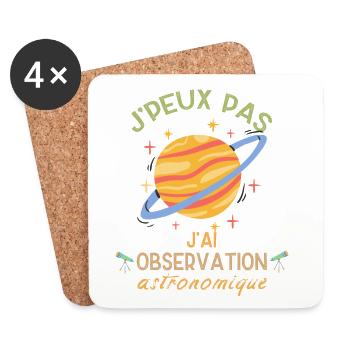 J'peux pas j'ai observation astronomique - Dessous de verre (lot de 4) - blanc - Devant