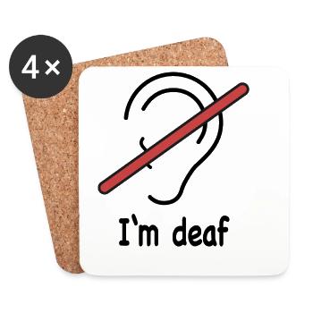 I'm deaf - Coasters (set of 4) - white - Front