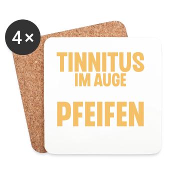 Ich Glaube Ich Habe Tinnitus Im Auge - Untersetzer (4er-Set) - Weiß - Vorne