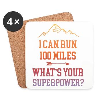 Je peux courir 100 milles. Quel est votre superpouvoir? - Dessous de verre (lot de 4) - blanc - Devant