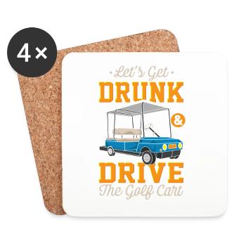 Betrinken wir uns und fahren Golfwagen - Untersetzer (4er-Set) - Weiß - Vorne
