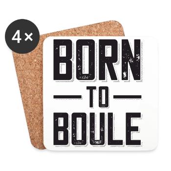 Born to Boule dicton pour Bouler et Pétanque - Dessous de verre (lot de 4) - blanc - Devant