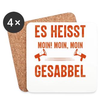 Es heißt MOIN - MOIN, MOIN ist schon Gesabbel ! - Untersetzer (4er-Set) - Weiß - Vorne