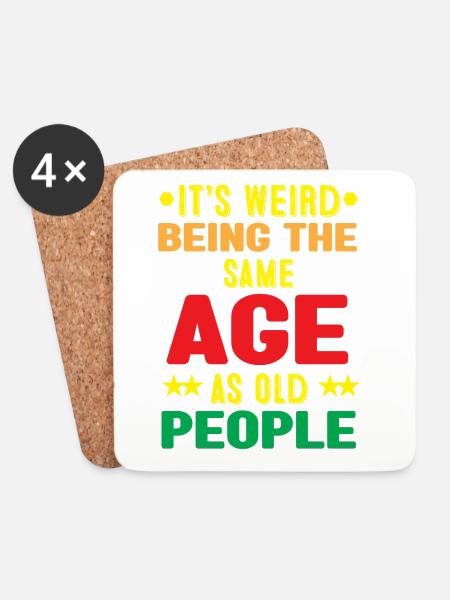 Humorous Age Comparison Graphic T-Shirt - Coasters (set of 4) - white