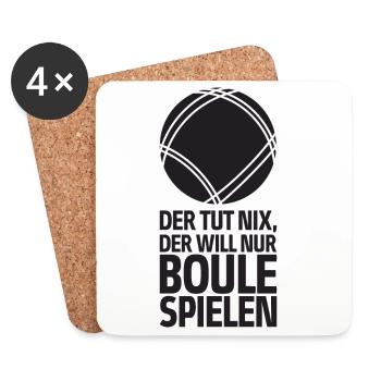 Der tut nix der will nur Boule spielen Petanque - Untersetzer (4er-Set) - Weiß - Vorne