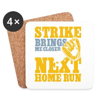 Strike brings me closer to the next home run - Untersetzer (4er-Set) - Weiß - Vorne