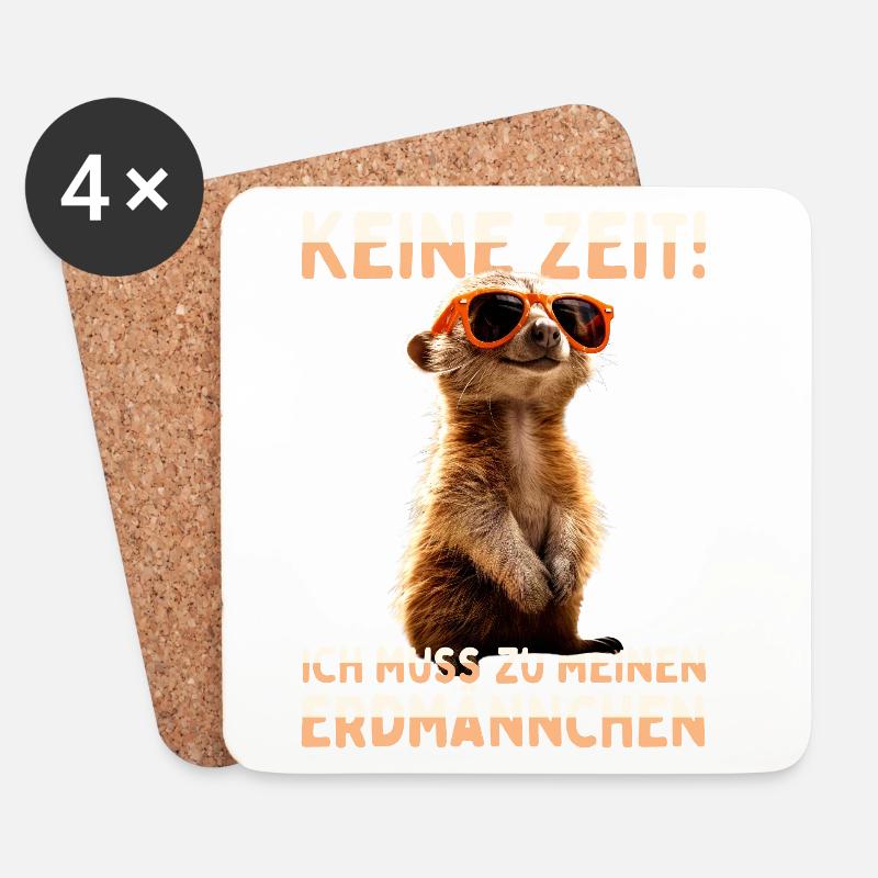 Erdmännchen Meerkat Ich Muss Zu Meinen Erdmännchen - Untersetzer (4er-Set) - Weiß