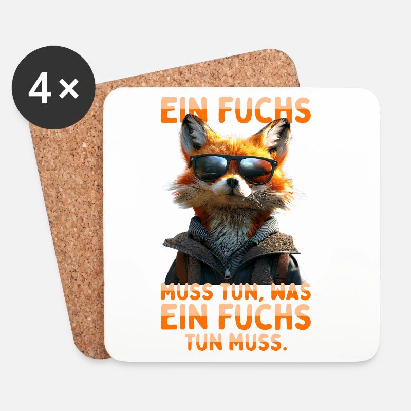 Fuchs Spruch Ein Fuchs Muss Tun Was Fuchs Tun Muss - Untersetzer (4er-Set) - Weiß