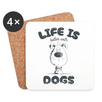 Life Is Better With Dogs Dog Saying Cartoon - Coasters (set of 4) - white - Front