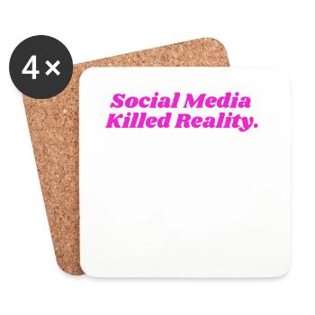 SOCIAL MEDIA KILLED REALITY DAMEN - Untersetzer (4er-Set) - Weiß - Vorne