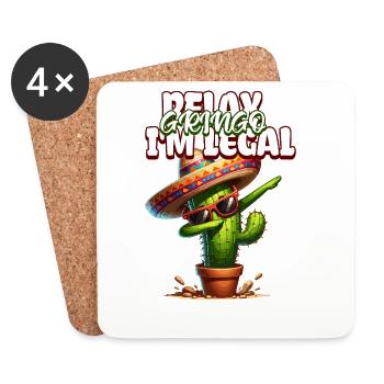 Funny Mexican Immigrant Relax Gringo I'm Legal - Coasters (set of 4) - white - Front