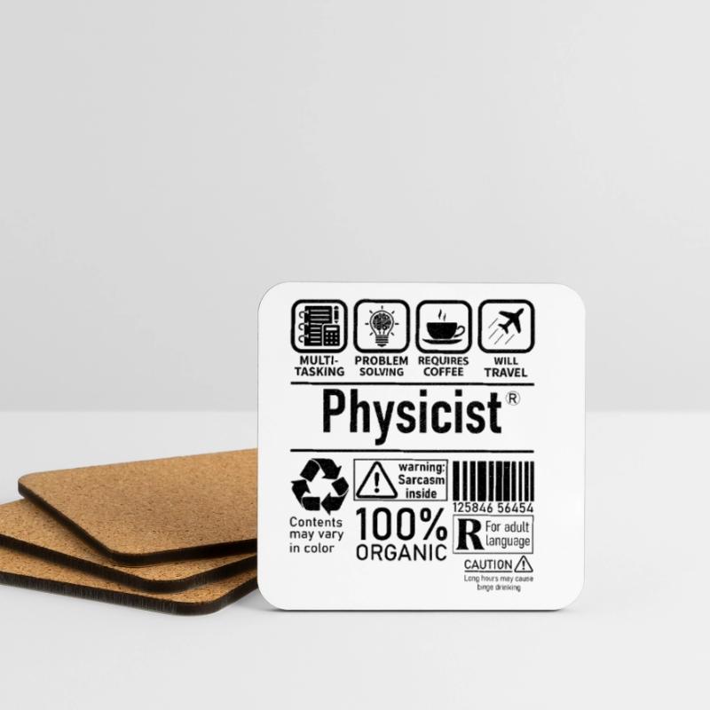 Physicist Specialist multi tasking problem solving Coasters (set of 4)