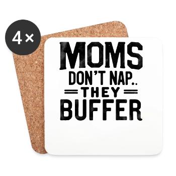 Les mamans ne font pas la sieste, elles tamponnent la fête des mères drôle de maman - Dessous de verre (lot de 4) - blanc - Devant