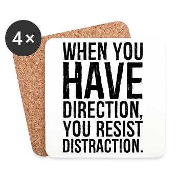 when you have direction you resist distraction - Coasters (set of 4) - white - Front