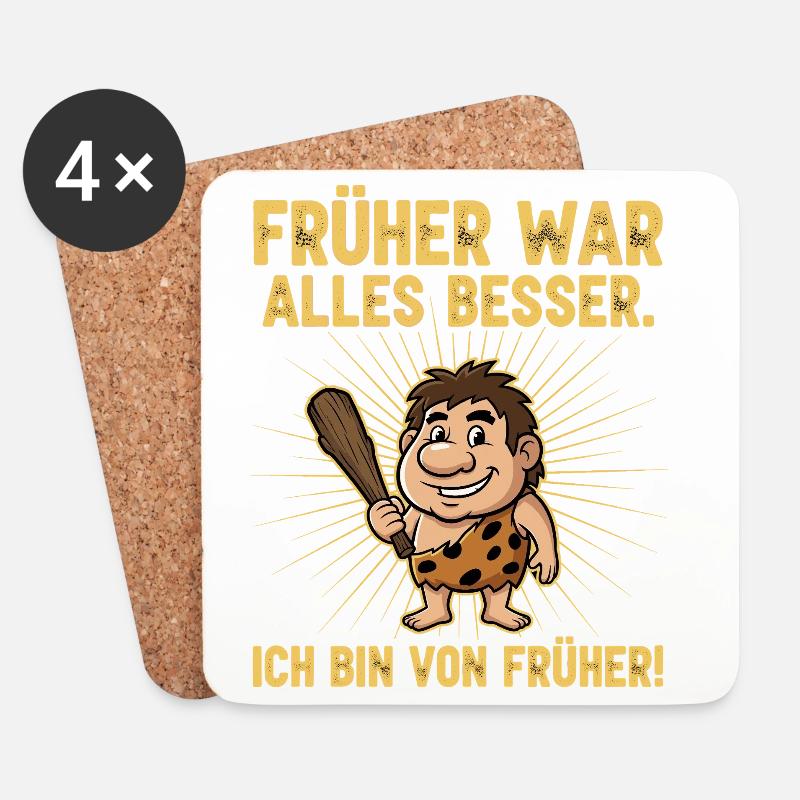 Früher war alles besser ! - Untersetzer (4er-Set) - Weiß
