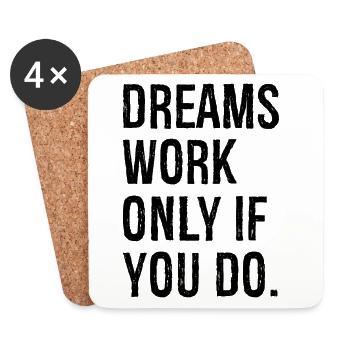 dreams work only if you do - Coasters (set of 4) - white - Front