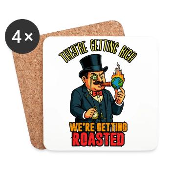 They're Getting Rich We're Getting Roasted - Dessous de verre (lot de 4) - blanc - Devant