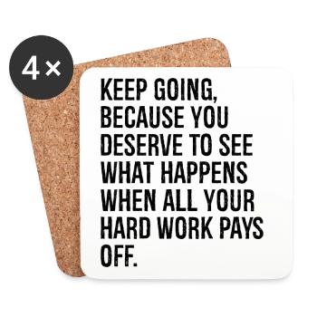 keep going because you deserve to see what happens - Coasters (set of 4) - white - Front