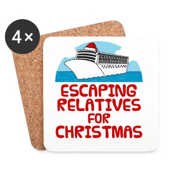 Escaping Relatives For Christmas Cruise Ship Funny - Coasters (set of 4) - white - Front