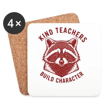 Kind Teachers Build Character Appreciation Raccoon - Untersetzer (4er-Set) - Weiß - Vorne