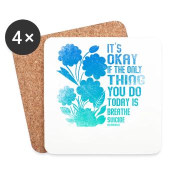 Its Okay If The Only Thing Is Breath - Coasters (set of 4) - white - Front