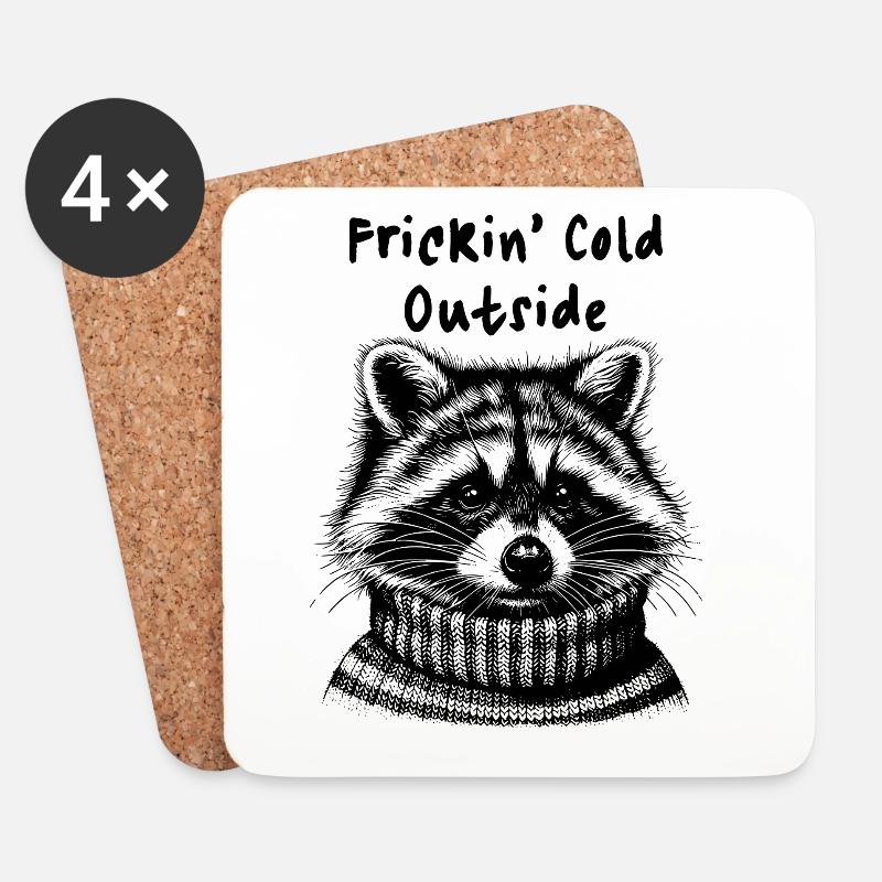 Frickin Cold Outside Waschbär - Untersetzer (4er-Set) - Weiß