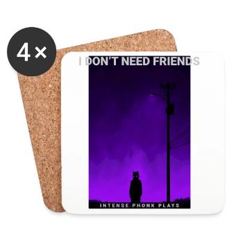 I Dont Need Friends Dark Phonk Lofi Grunge Edgy - Untersetzer (4er-Set) - Weiß - Vorne