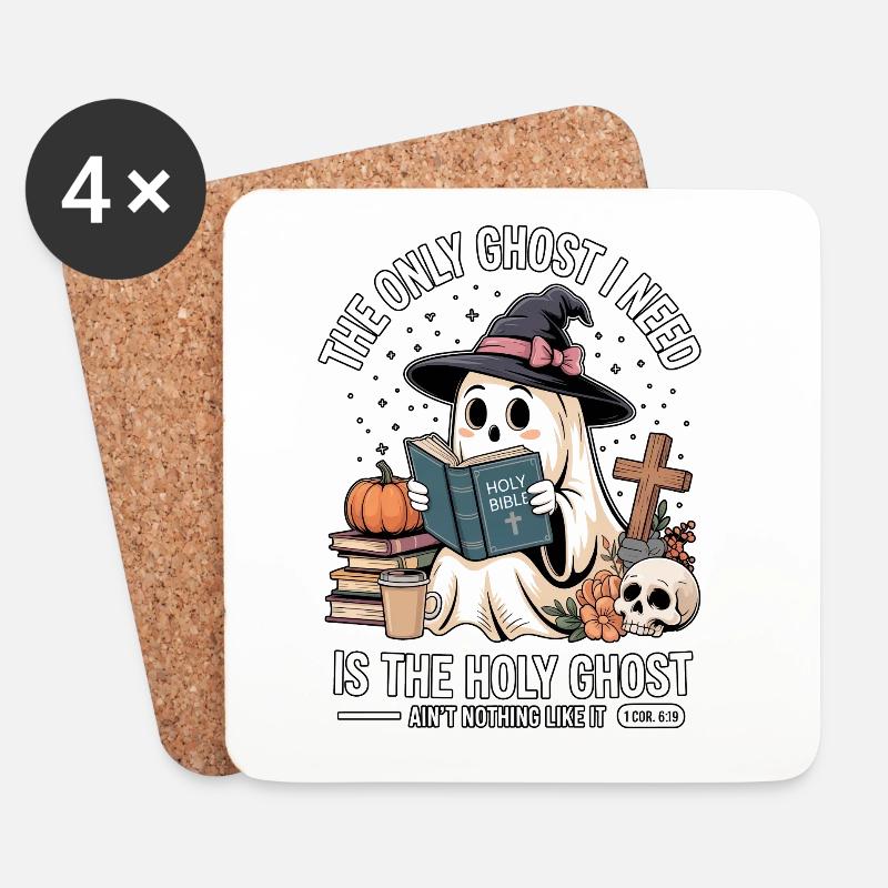 The Only Ghost I Need Is The Holy Ghost - Dessous de verre (lot de 4) - blanc