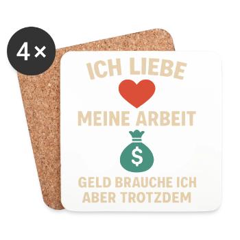 I love my work, I still need money - Coasters (set of 4) - white - Front