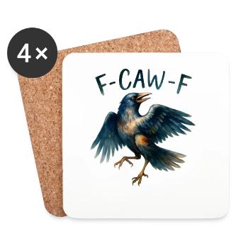 Lustiger Krähen Spruch F-CAW-F Shirt - Untersetzer (4er-Set) - Weiß - Vorne