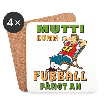 LIEGESTUHL MANN MUTTI KOMM FUßBALL FÄNGT AN - Untersetzer (4er-Set) - Weiß - Vorne