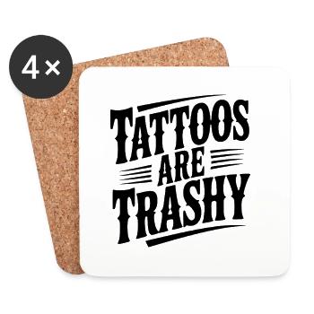 Tattoos sind Müll - Untersetzer (4er-Set) - Weiß - Vorne