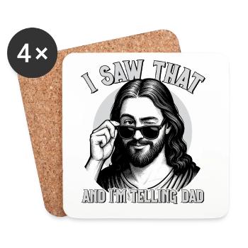 Jesus, I Saw That, I'm Telling Dad, Jesus Christus - Untersetzer (4er-Set) - Weiß - Vorne