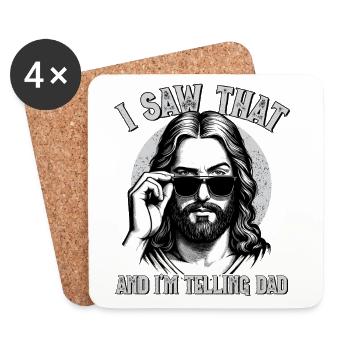 Jesus, I Saw That, I'm Telling Dad, Jesus Christus - Untersetzer (4er-Set) - Weiß - Vorne