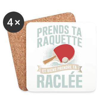 prends ta raquette viens prendre ta raclée  - Dessous de verre (lot de 4) - blanc - Devant