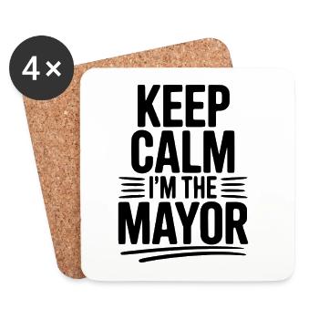Keep Calm I’m The Mayor - Coasters (set of 4) - white - Front