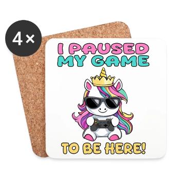 j'ai mis mon jeu en pause pour être ici - licorne - Dessous de verre (lot de 4) - blanc - Devant