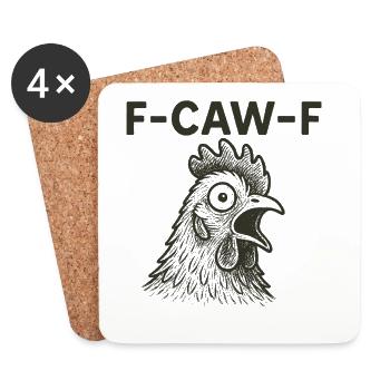 F-Caw-F Coq Meme Humour pour adultes - Dessous de verre (lot de 4) - blanc - Devant