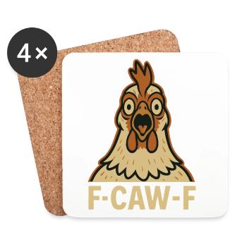 F-Caw-F Funny Chicken Humor Quote Rooster - Coasters (set of 4) - white - Front
