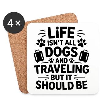 Reisen Spruch Hund Lustiges Urlaub Reisen Geschenk - Untersetzer (4er-Set) - Weiß - Vorne