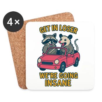 Get In Loser We’re Going Insane Raccoon Possum - Dessous de verre (lot de 4) - blanc - Devant