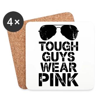 Tough Guys Wear Pink - Untersetzer (4er-Set) - Weiß - Vorne