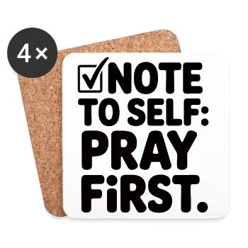 Pray First Prayer Jesus Faith - Coasters (set of 4) - white - Front