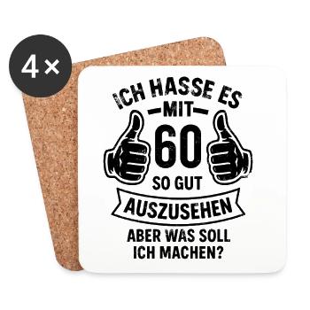 Ich hasse es mit 60 so gut auszusehen - Spruch - Untersetzer (4er-Set) - Weiß - Vorne
