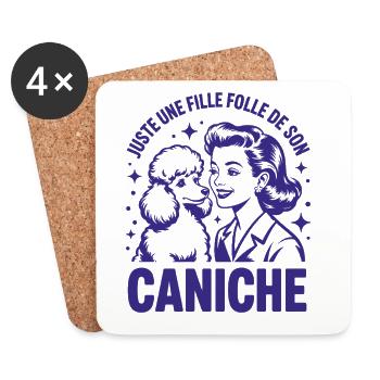 Juste une fille folle de son Caniche Design Humour - Dessous de verre (lot de 4) - blanc - Devant