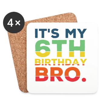 6th Birthday Bro Funny 6 Years Old Boy Cool - Coasters (set of 4) - white - Front