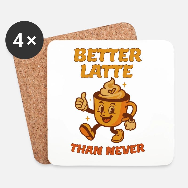 Besser Latte als nie - Untersetzer (4er-Set) - Weiß