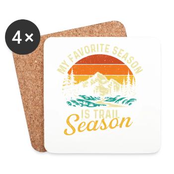 My Favorite Season Is Trail Season Hiking Quote - Coasters (set of 4) - white - Front