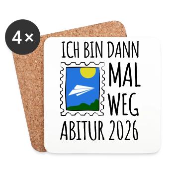 Je serai parti | Abi 26 ans | Cadeau de fin d’études secondaires - Dessous de verre (lot de 4) - blanc - Devant
